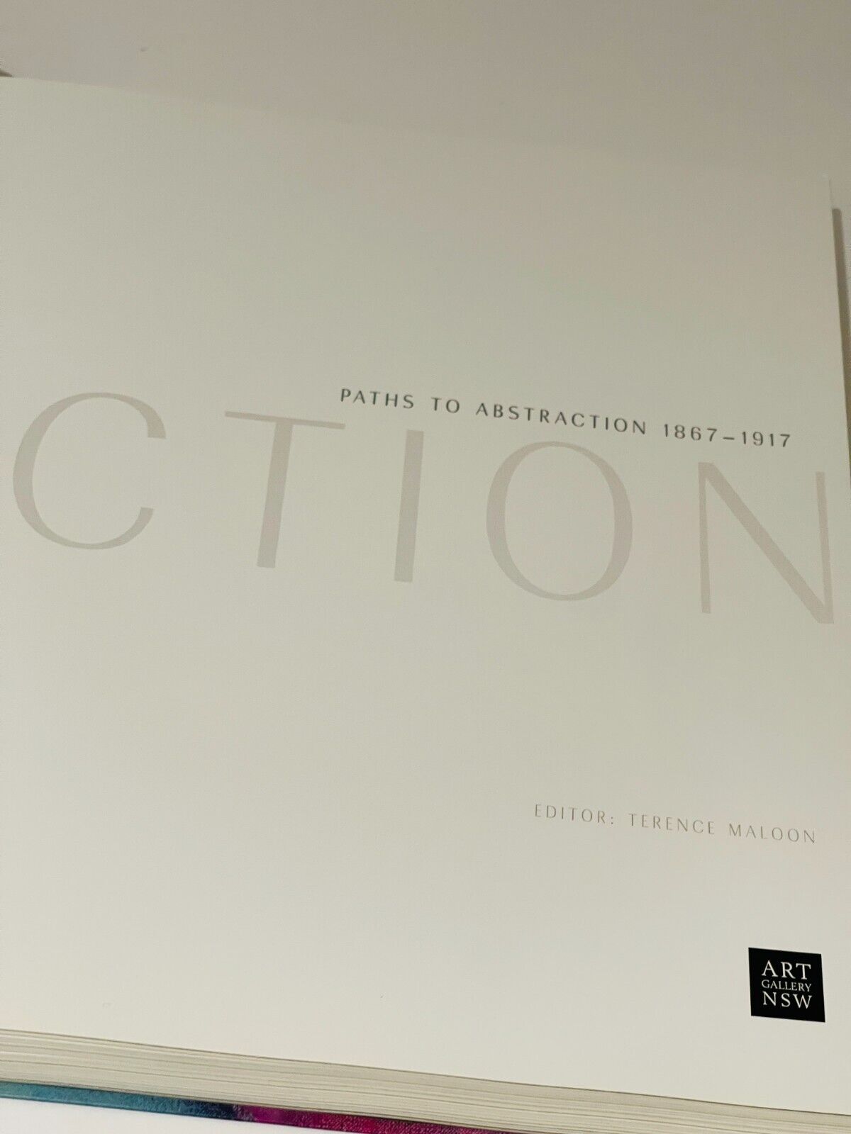 Abstraction: Paths to Abstraction 1867-1917