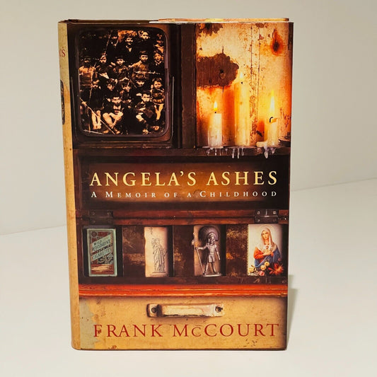 Angela's Ashes: A Memoir of Childhood