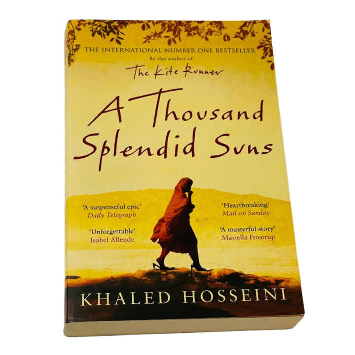 A Thousand Splendid Suns • Khaled Hosseini