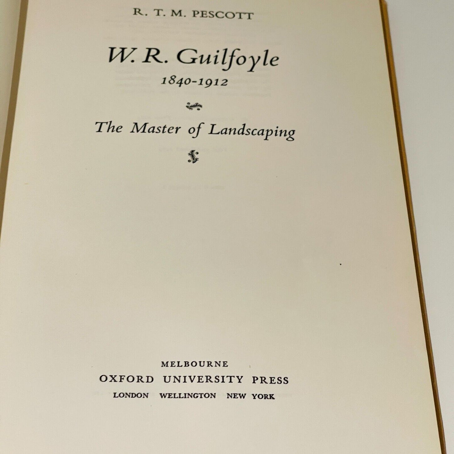 W.R Guilfoyle 1840-1912 The Master of Landscaping