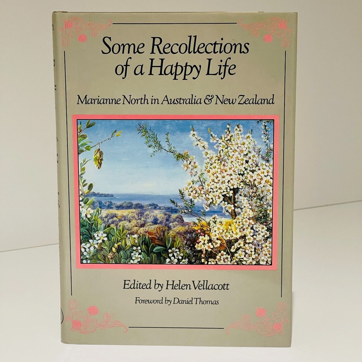 Some Recollections of a Happy Life: Marianne North in Australia and New Zealand