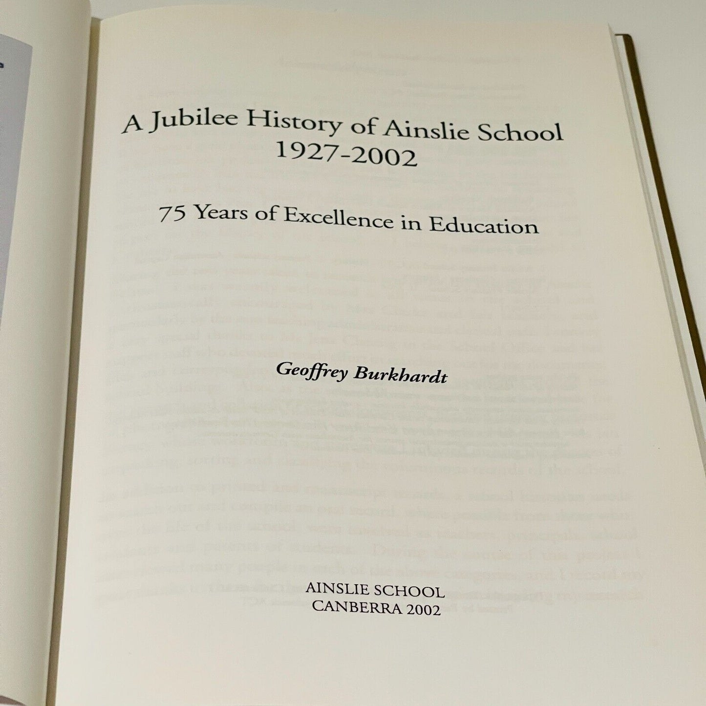 A Jubilee History of Ainslie School 1927-2002 • Geoffrey Burkhardt