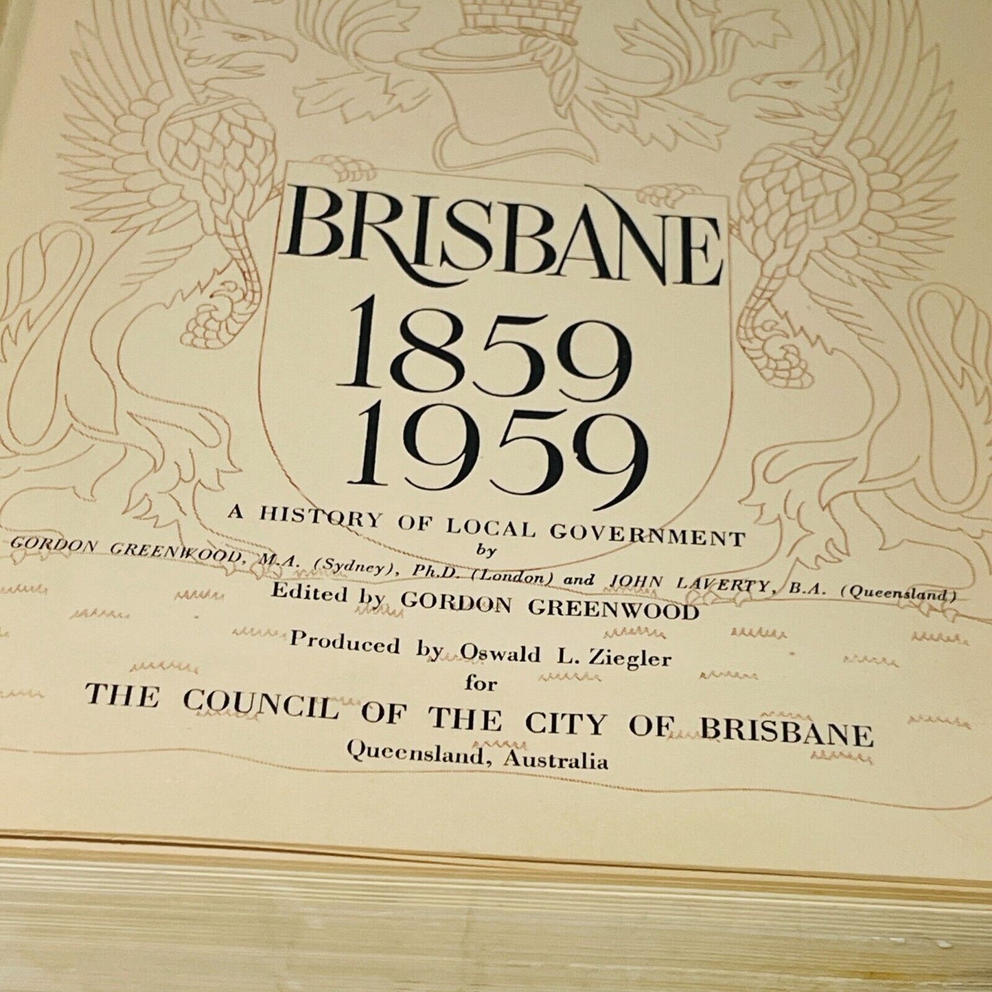 Brisbane 1859-1959 • Gordon Greenwood