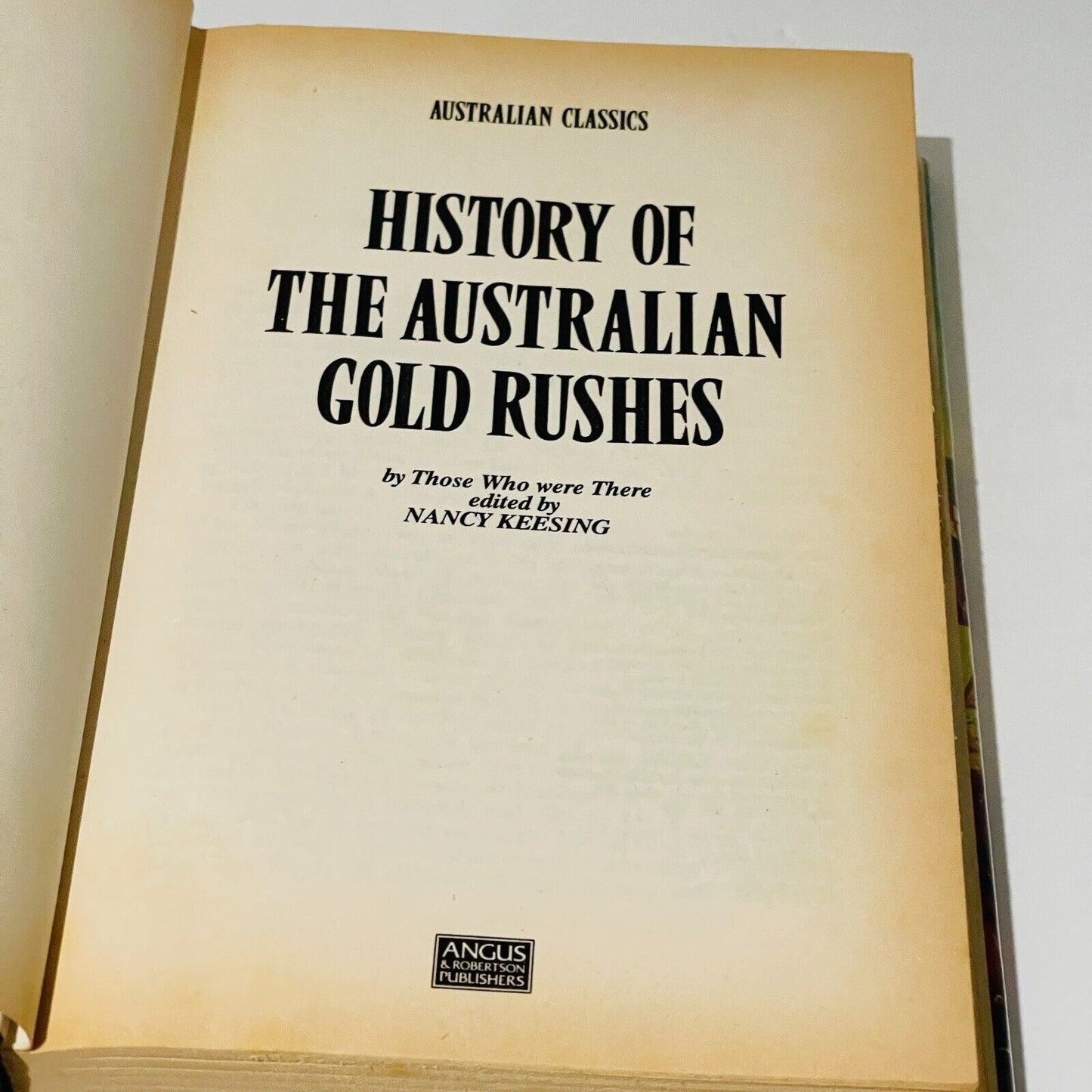 History of the Australian Gold Rushes • Nancy Keesing