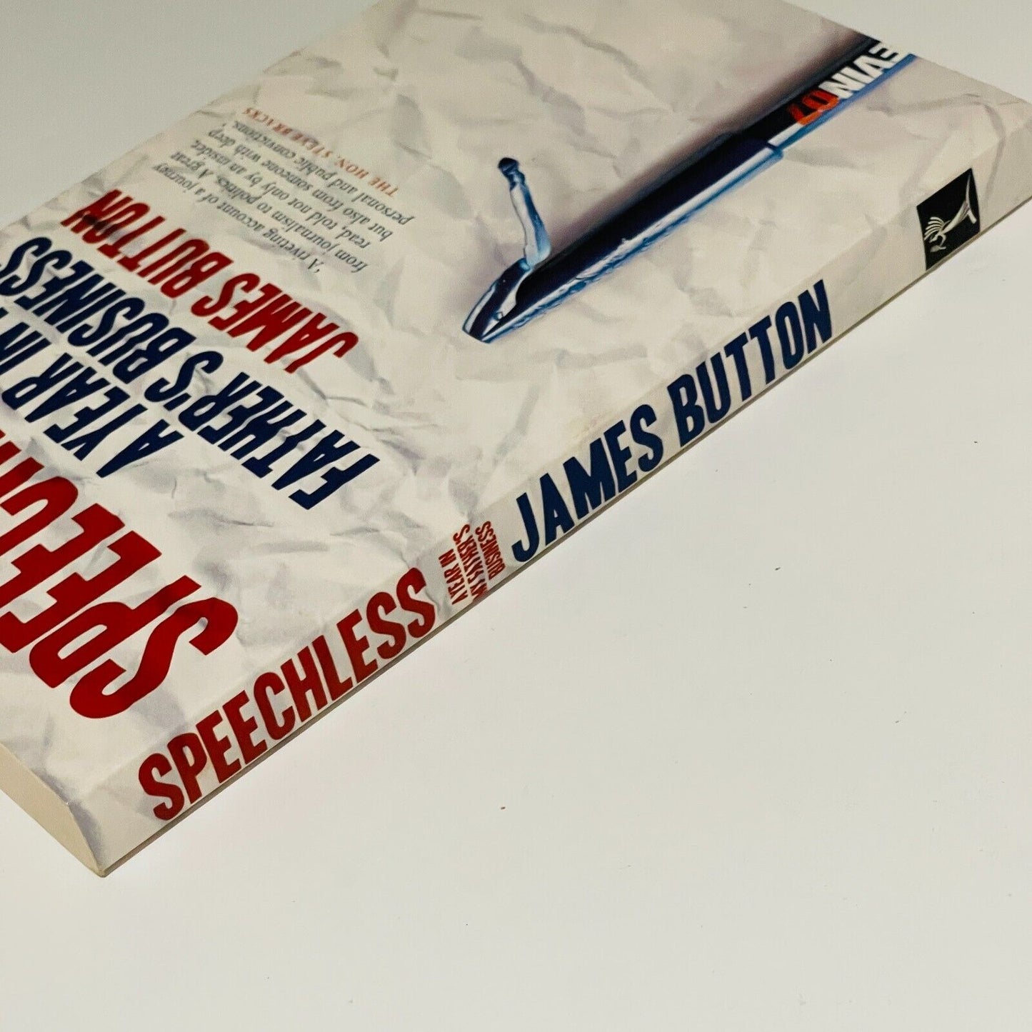 Speechless: A Year in my Fathers Business • James Button