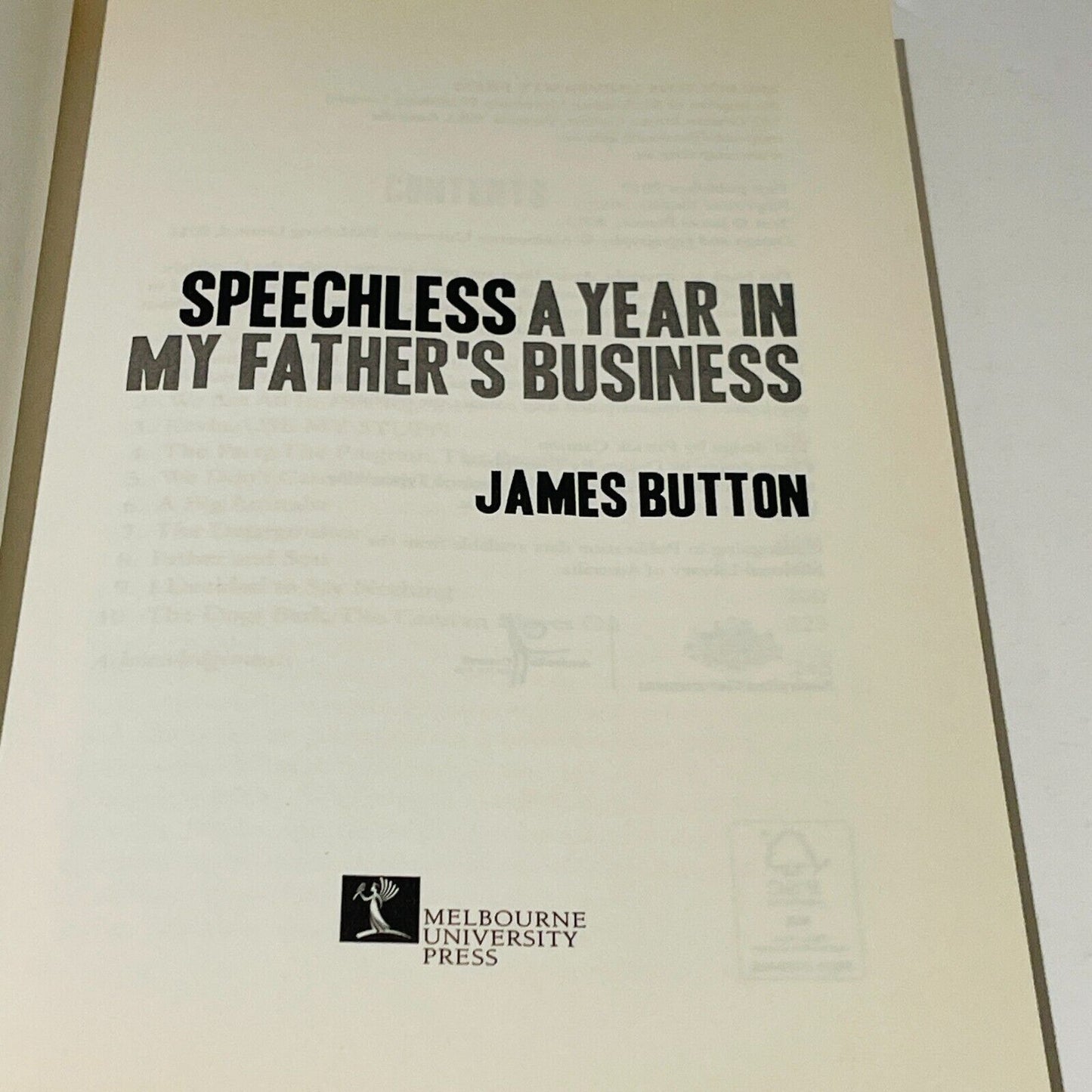 Speechless: A Year in my Fathers Business • James Button