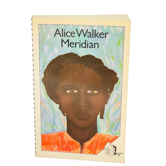 Meridian • Alice Walker