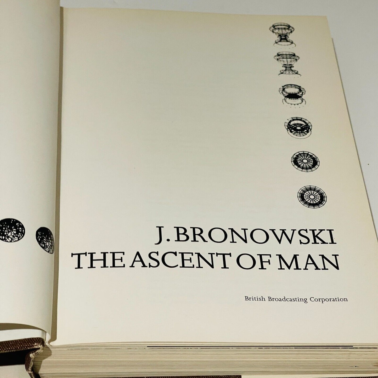 The Ascent of Man • J. Bronowski