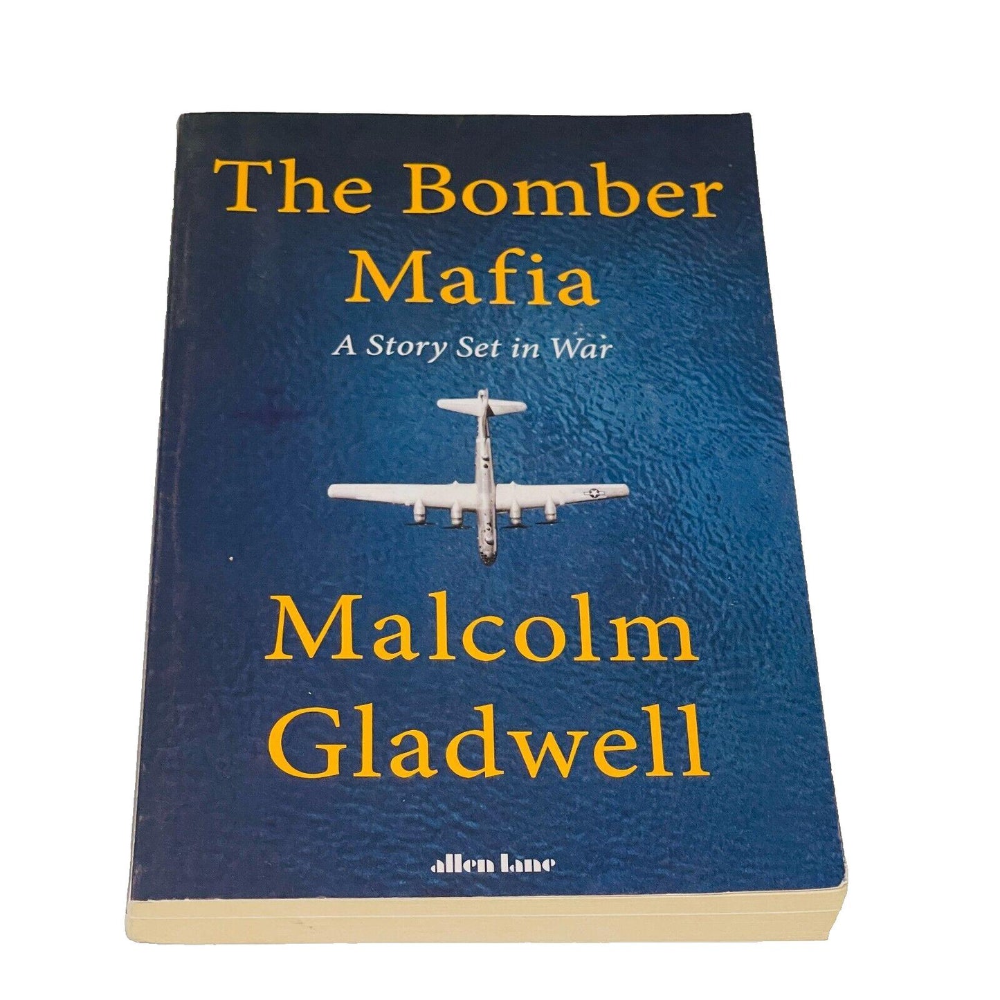 The Bomber Mafia • Malcolm Gladwell