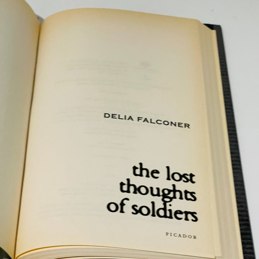 The Lost Thoughts of Soldiers • Delia Falconer