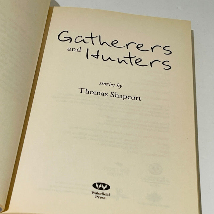 Gatherers and Hunters • Stories by Thomas Shapcott