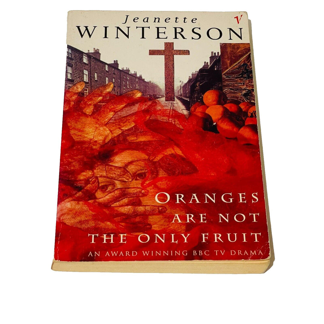 Oranges Are Not The Only Fruit • Jeanette Winterson