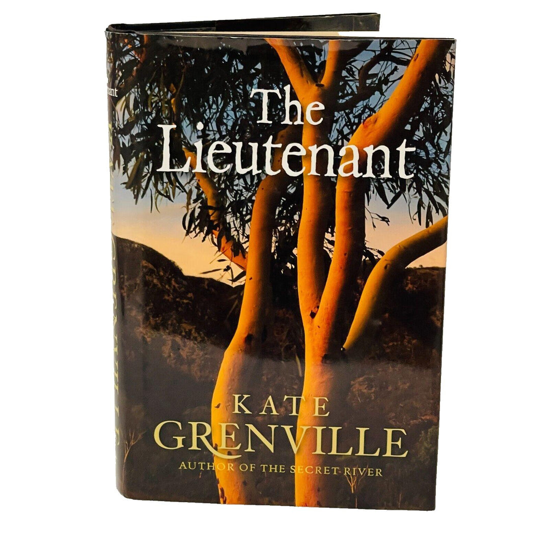 The Lieutenant • Kate Grenville