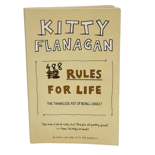 488 Rules For Life • Kitty Flanagan