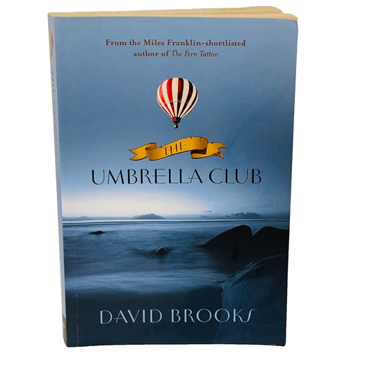 The Umbrella Club • David Brooks