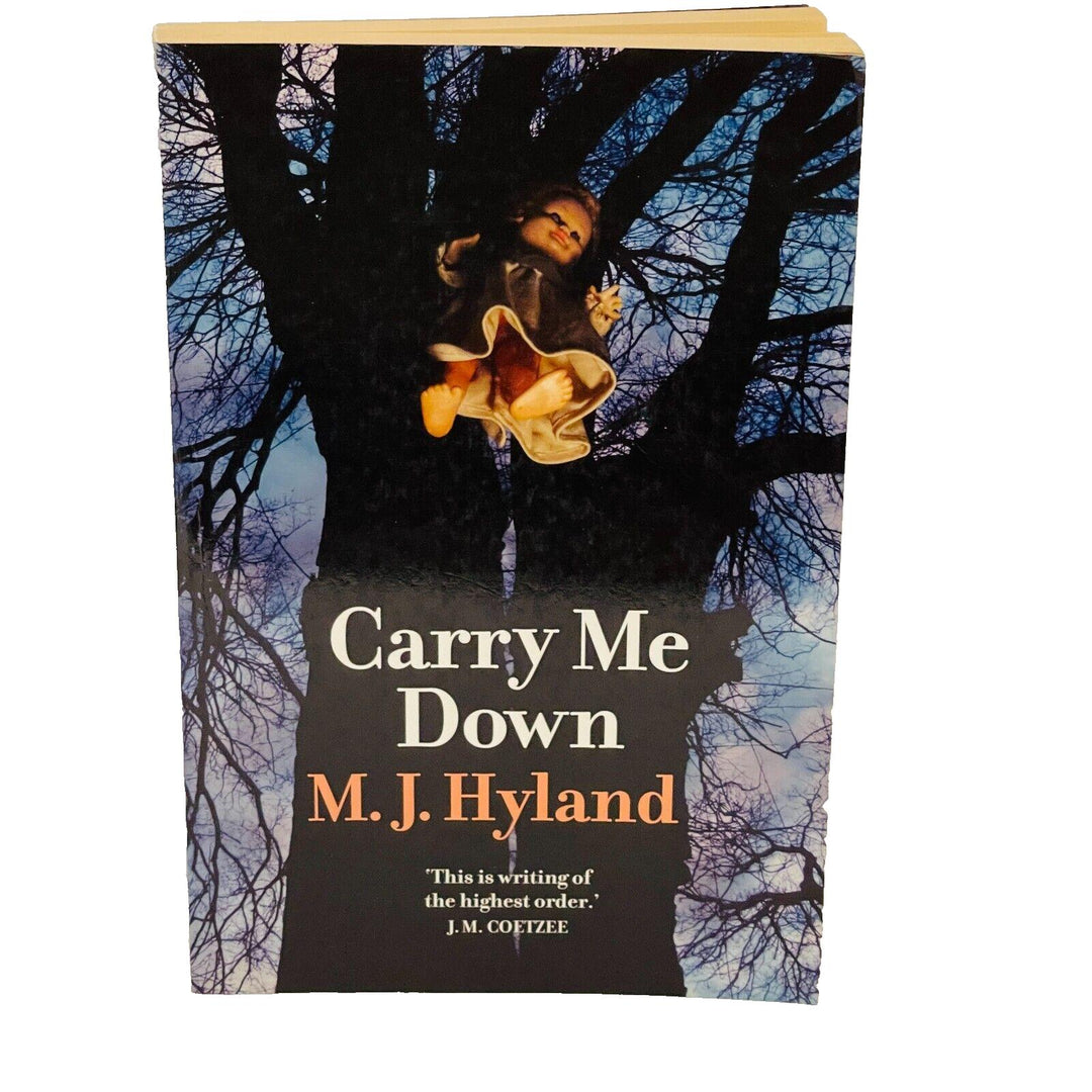 Carry Me Down • M.J. Hyland