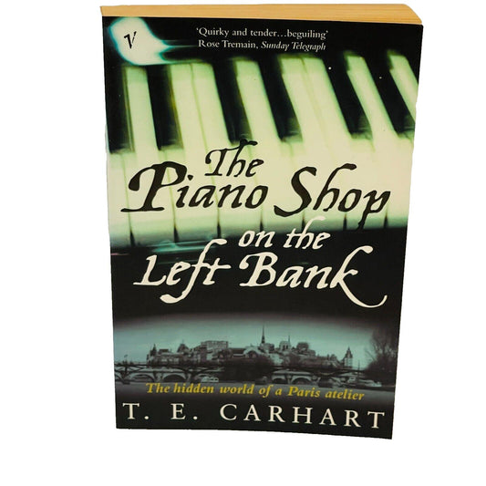 The Piano on The Left Bank • T. E. Carhart