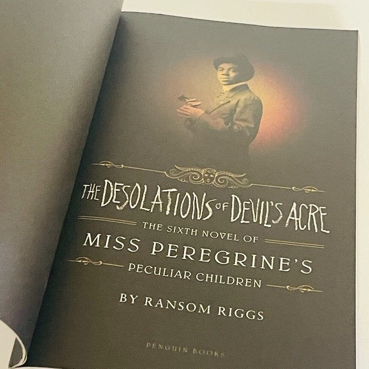 The Desolations of Devil's Acre • Ransom Riggs