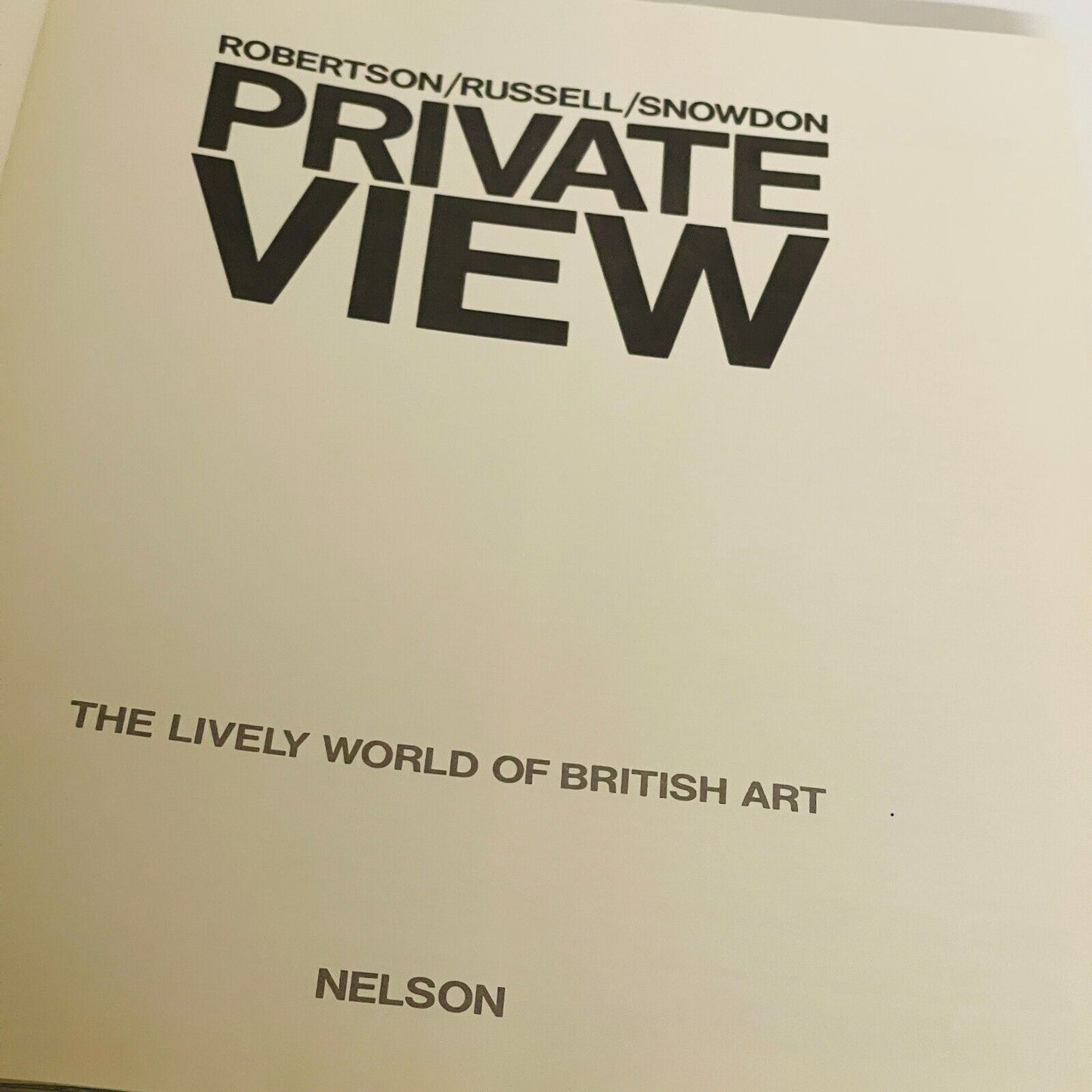 Private View • Bryan Robertson,John Russell,Lord Snowdon