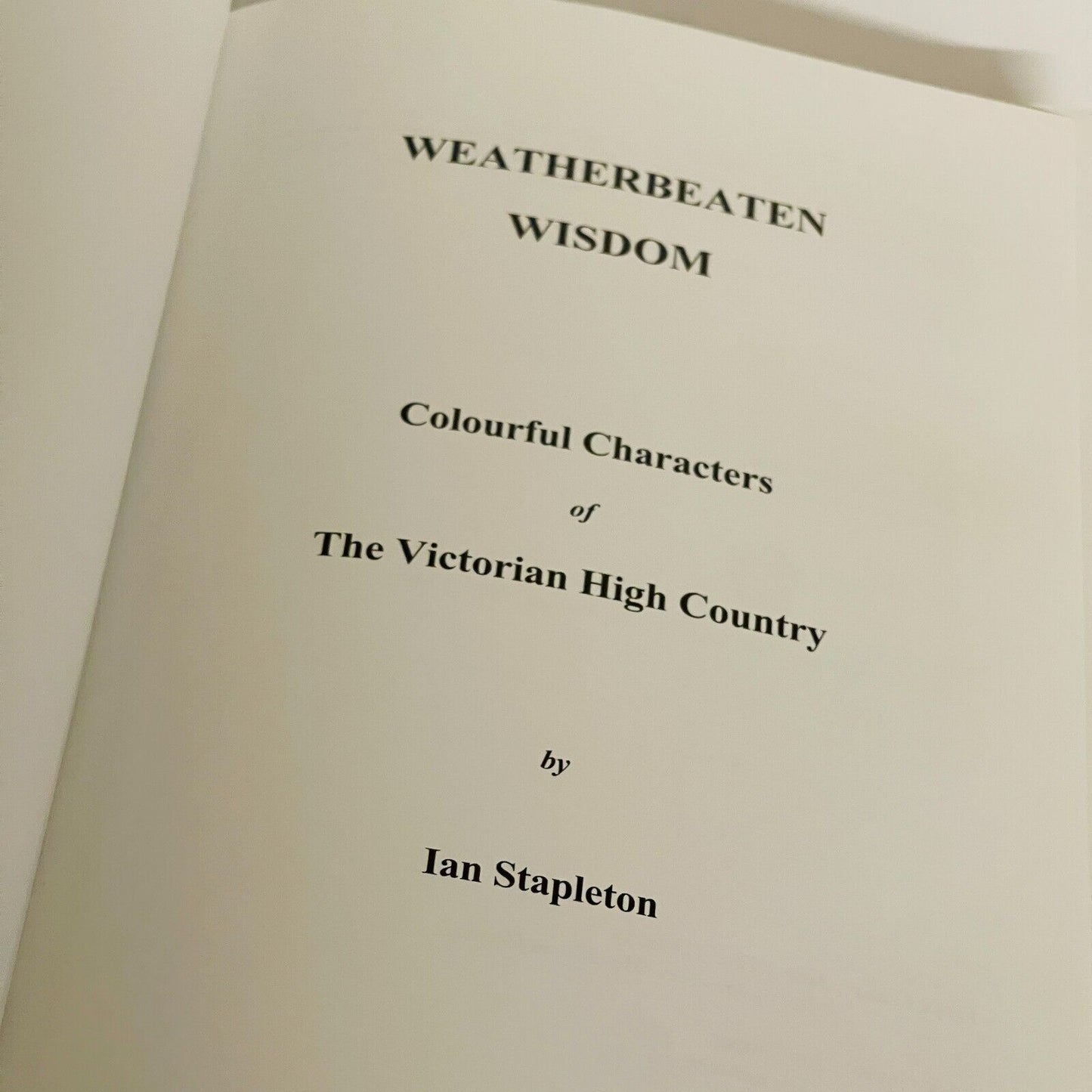 Weatherbeaten Wisdom • Ian Stapleton