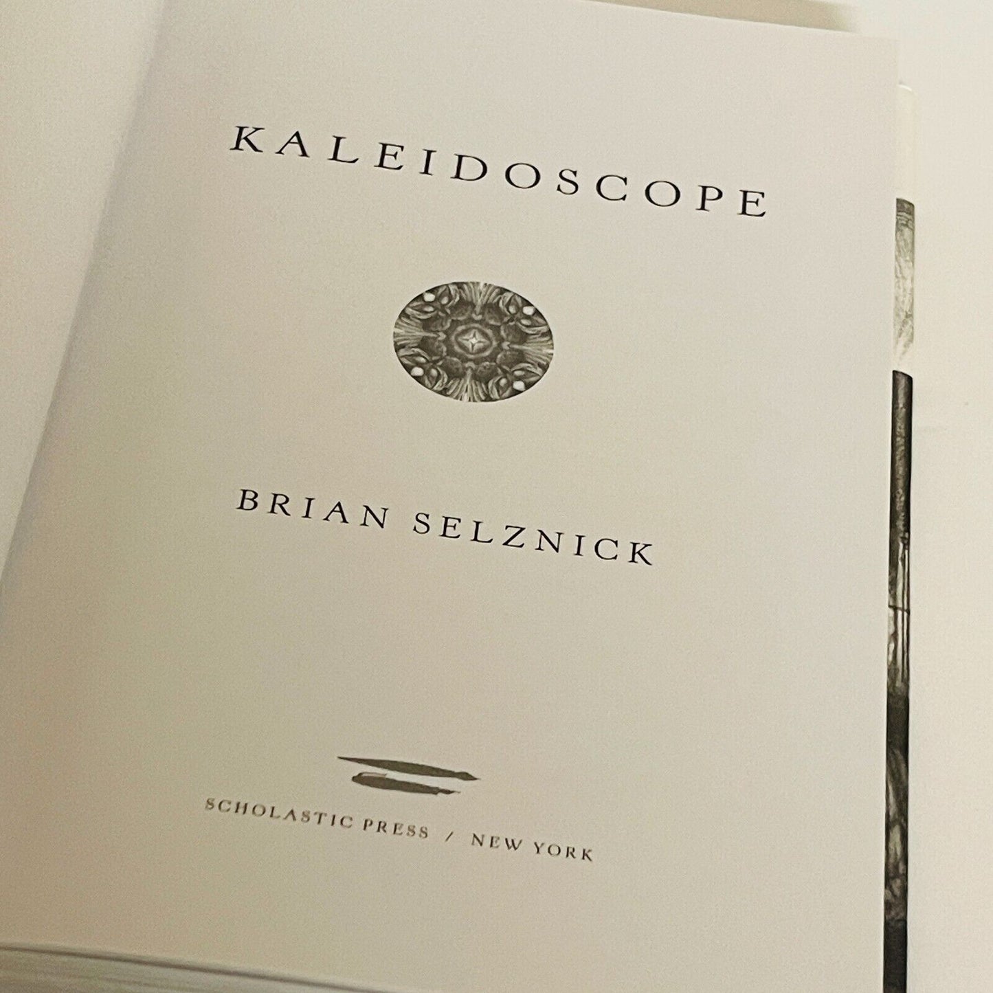 Kaleidoscope • Brian Selznick