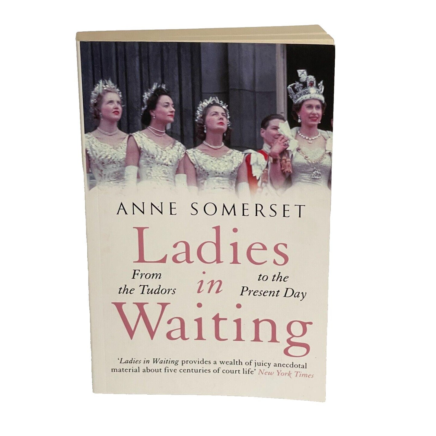 Ladies in Waiting • Anne Somerset