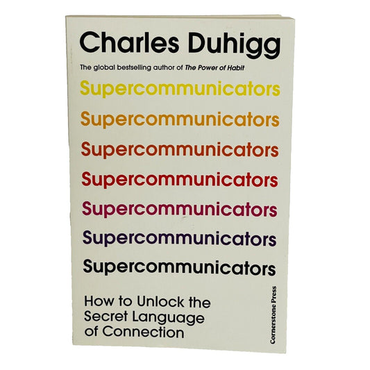 Supercommunications • Charles Duhigg