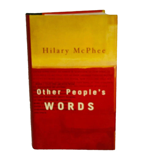 Other Peoples Words • Hilary McPhee