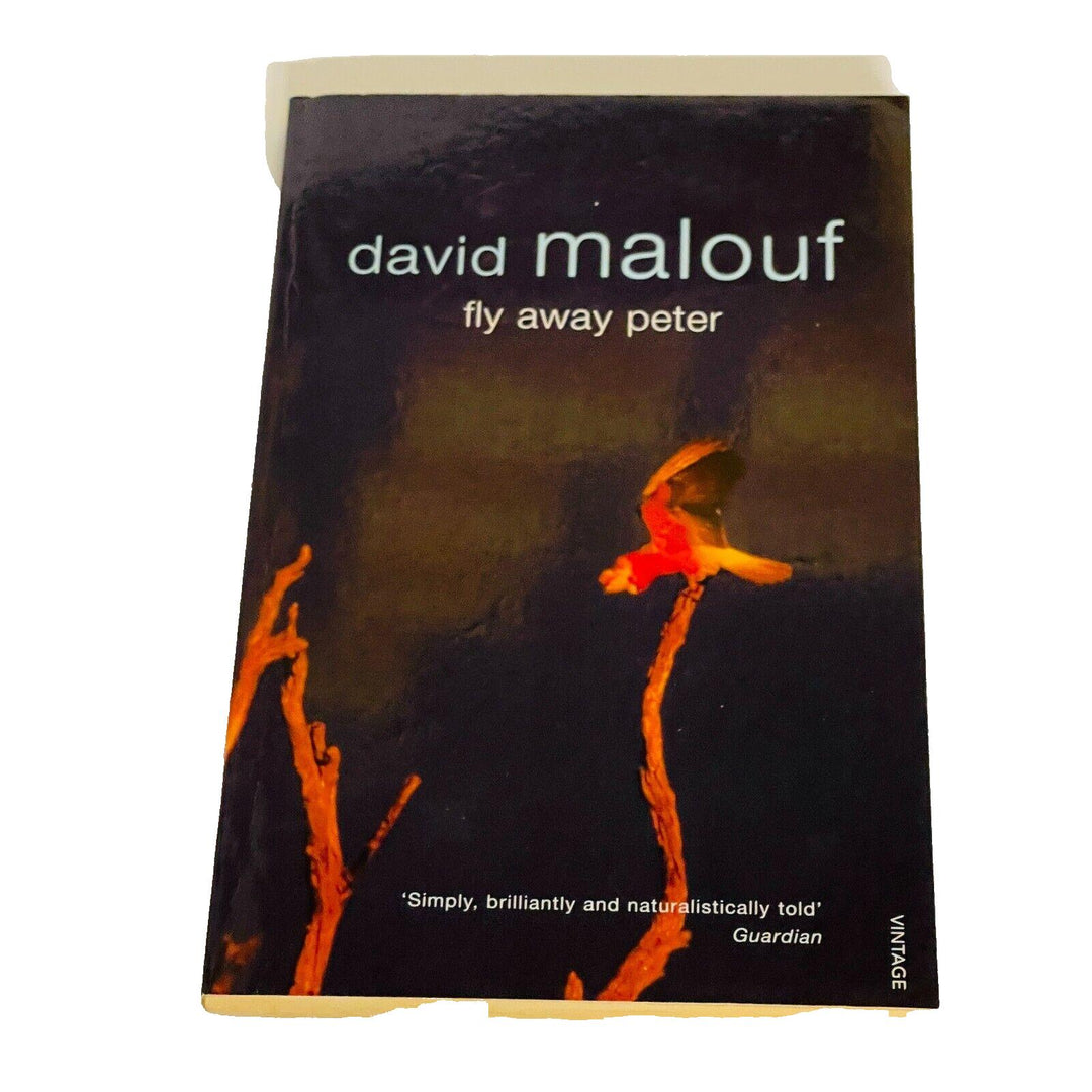 Fly Away Peter • David Malouf