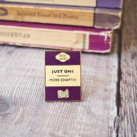 'Just One More Chapter' - Book Lover Enamel Pin Badge