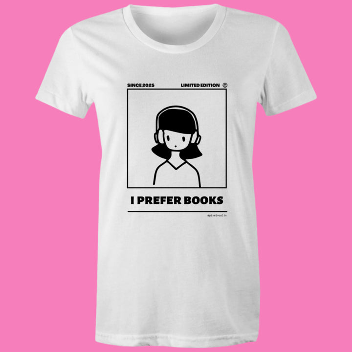 'I Prefer Books' • Bookish T-Shirt • Women's Maple Tee Regular fit T-Shirt